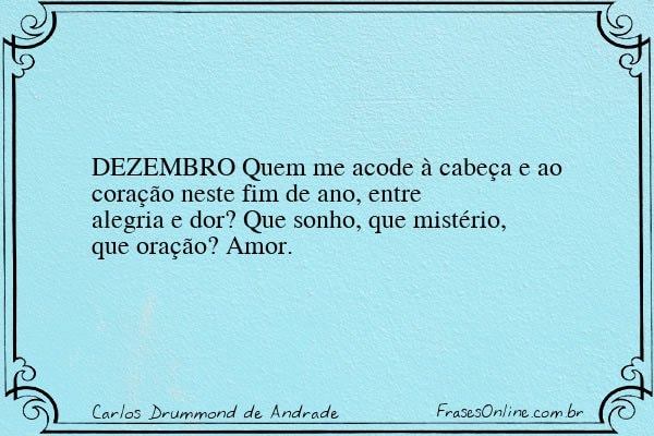 Frase de Carlos Drummond de Andrade