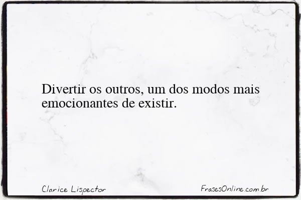 Frase de Clarice Lispector