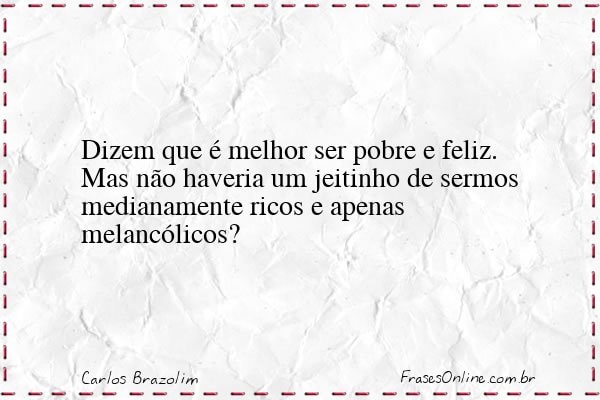 Frase de Carlos Brazolim