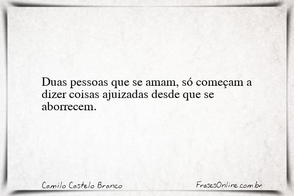 Frase de Camilo Castelo Branco