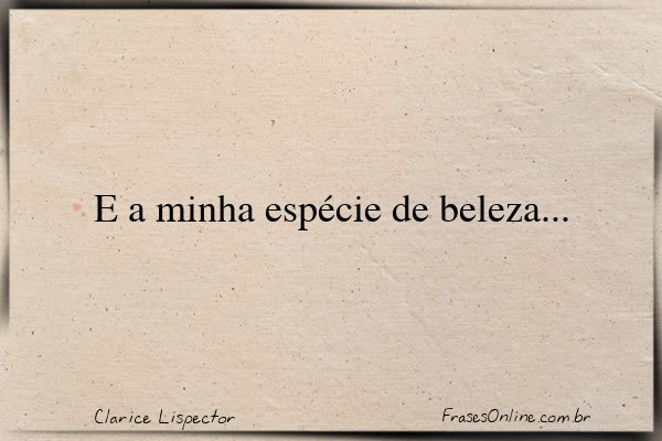 Frase de Clarice Lispector