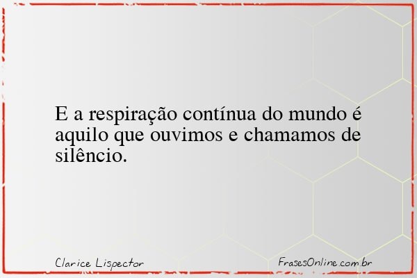 Frase de Clarice Lispector