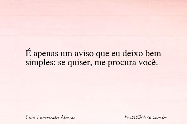 Frase de Caio Fernando Abreu