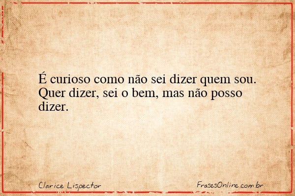 Frase de Clarice Lispector