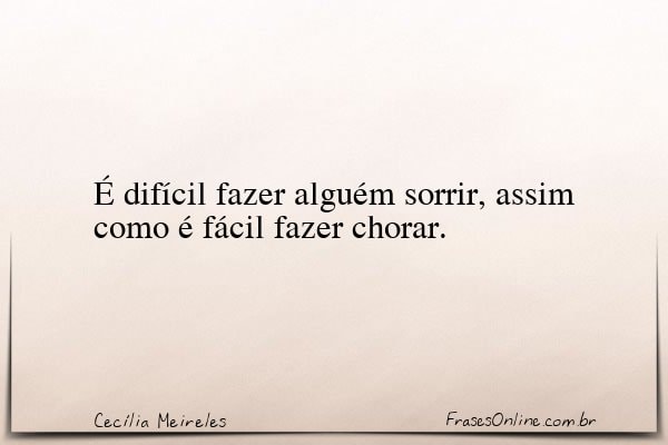 Frase de Cecília Meireles