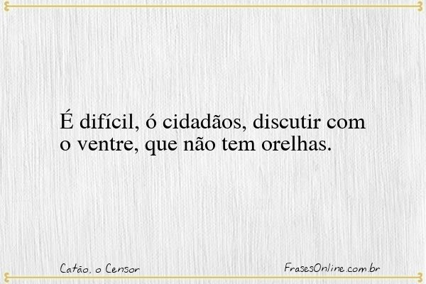 Frase de Catão, o Censor