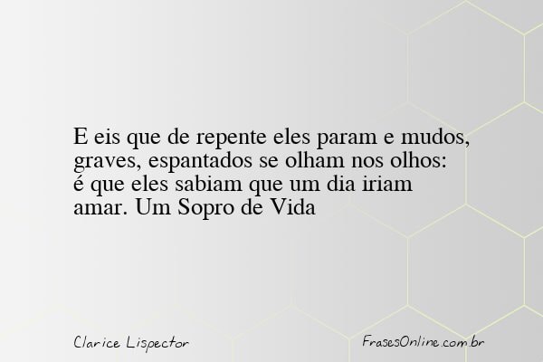 Frase de Clarice Lispector