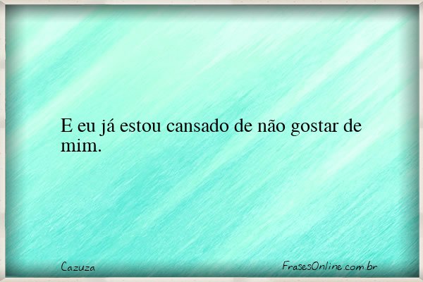 Frase de Cazuza