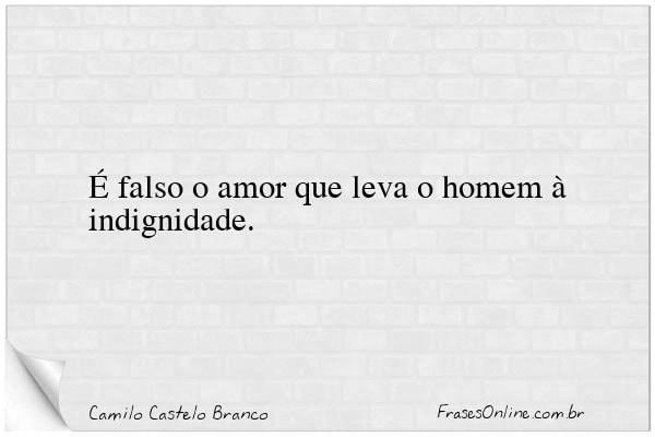Frase de Camilo Castelo Branco