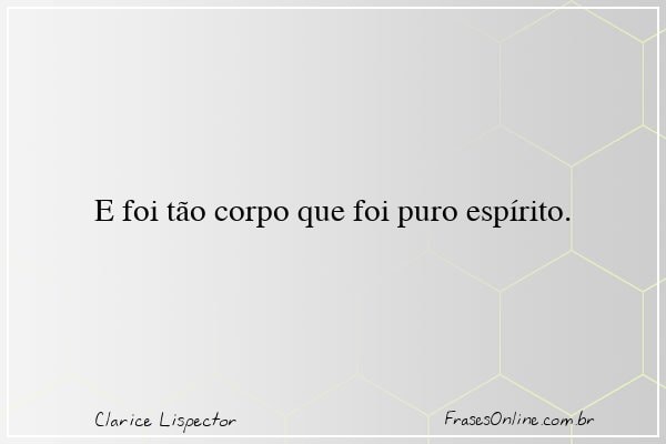 Frase de Clarice Lispector