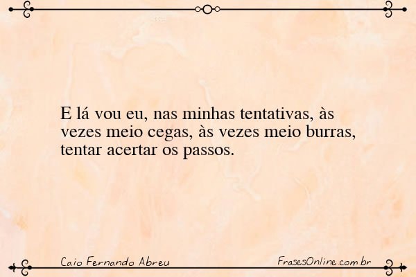 Frase de Caio Fernando Abreu