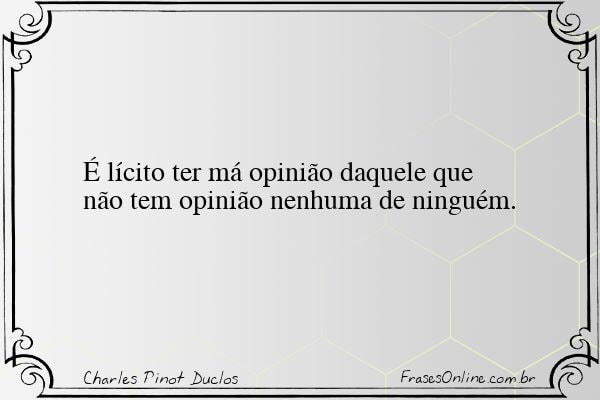 Frase de Charles Pinot Duclos
