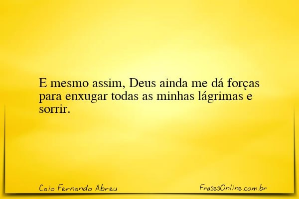 Frase de Caio Fernando Abreu