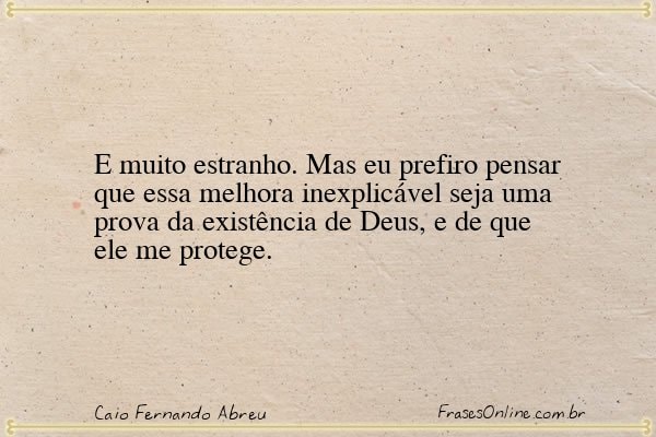 Frase de Caio Fernando Abreu