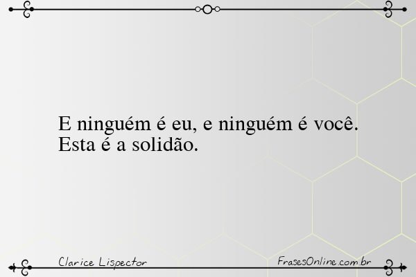 Frase de Clarice Lispector