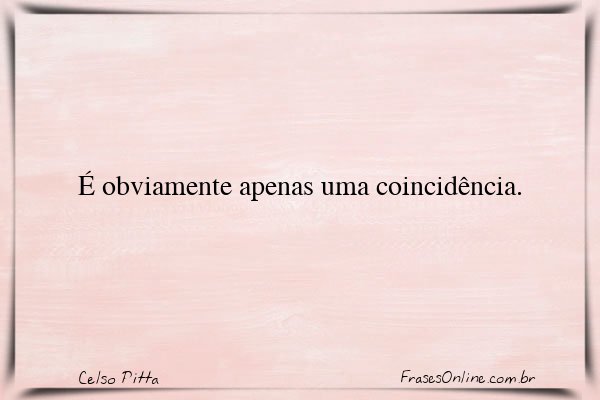 Frase de Celso Pitta