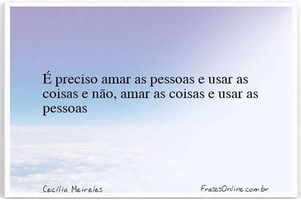 Frase de Cecília Meireles