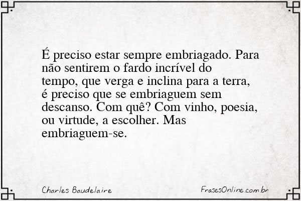 Frase de Charles Baudelaire