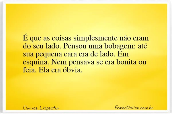 Frase de Clarice Lispector