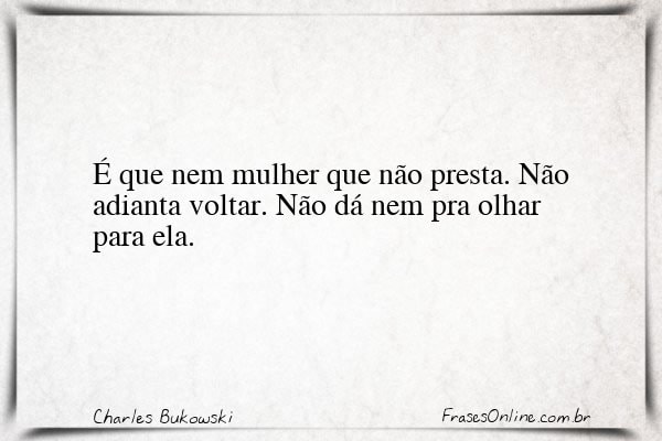 Frase de Charles Bukowski