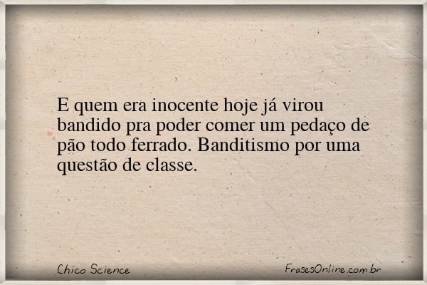 Frase de Chico Science