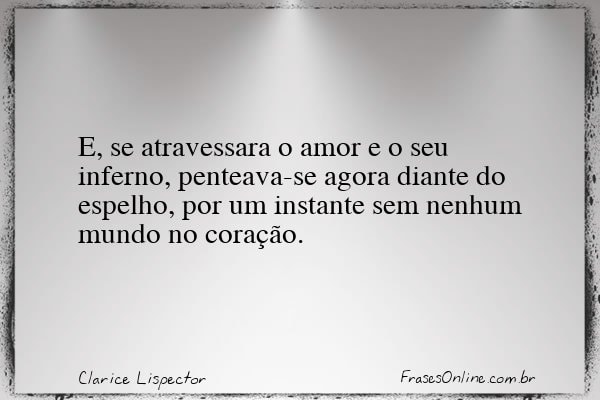 Frase de Clarice Lispector