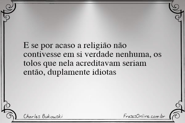 Frase de Charles Bukowski