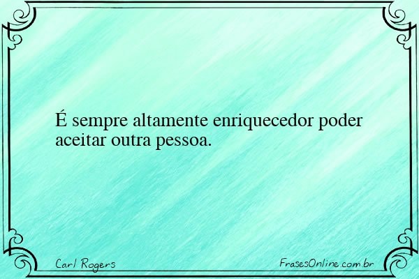 Frase de Carl Rogers