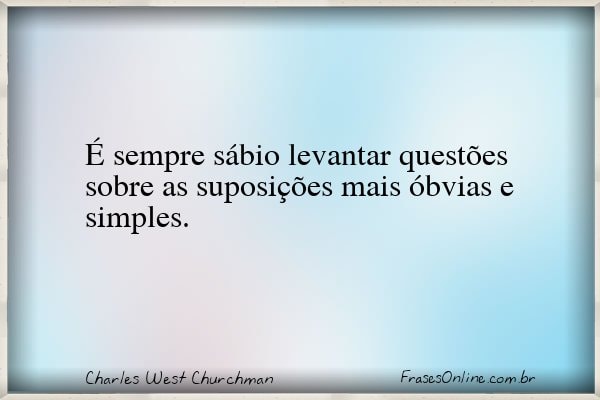 Frase de Charles West Churchman