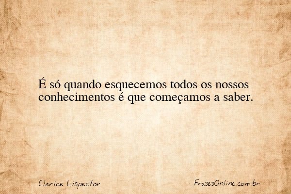 Frase de Clarice Lispector