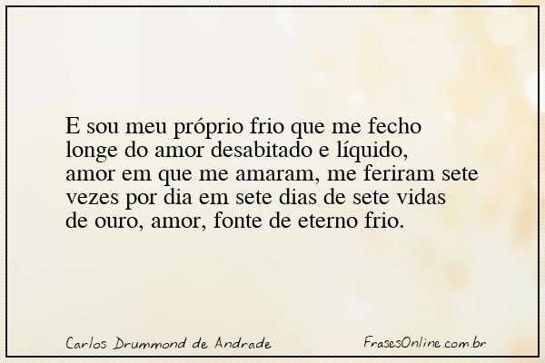 Frase de Carlos Drummond de Andrade