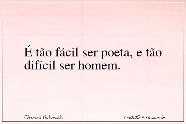 Frase de Charles Bukowski