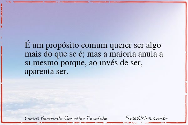 Frase de Carlos Bernardo González Pecotche