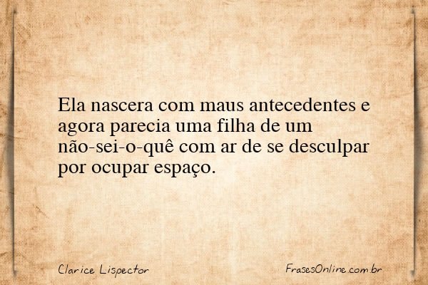 Frase de Clarice Lispector
