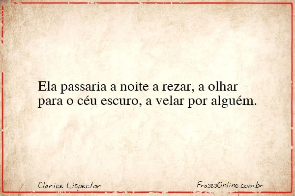Frase de Clarice Lispector