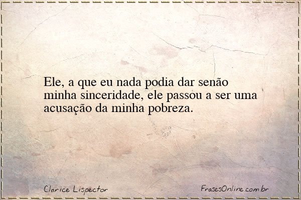 Frase de Clarice Lispector