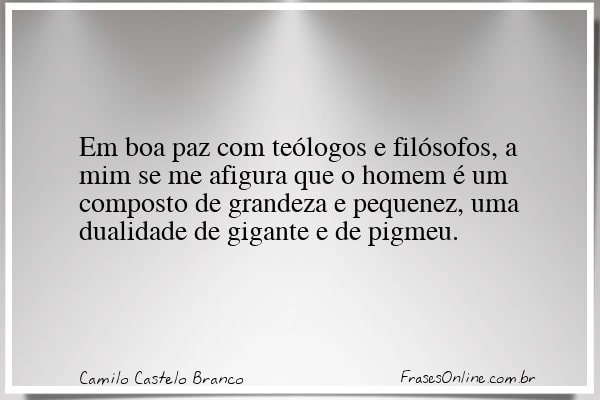 Frase de Camilo Castelo Branco
