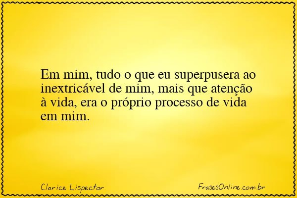 Frase de Clarice Lispector