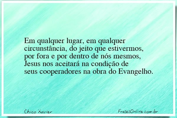 Frase de Chico Xavier