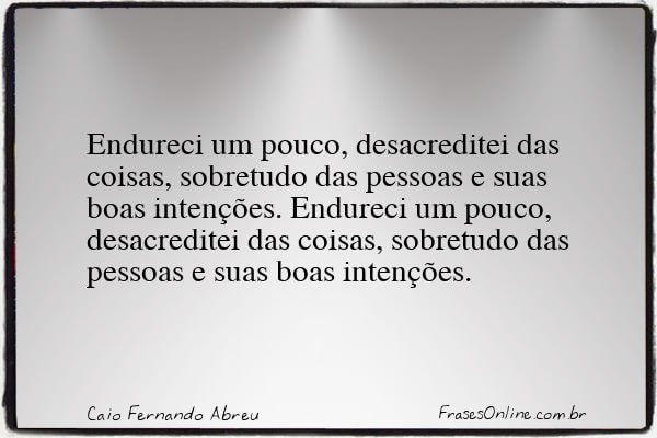 Frase de Caio Fernando Abreu