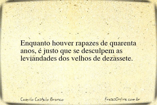 Frase de Camilo Castelo Branco