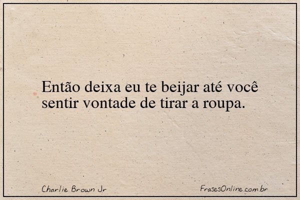 Frase de Charlie Brown Jr