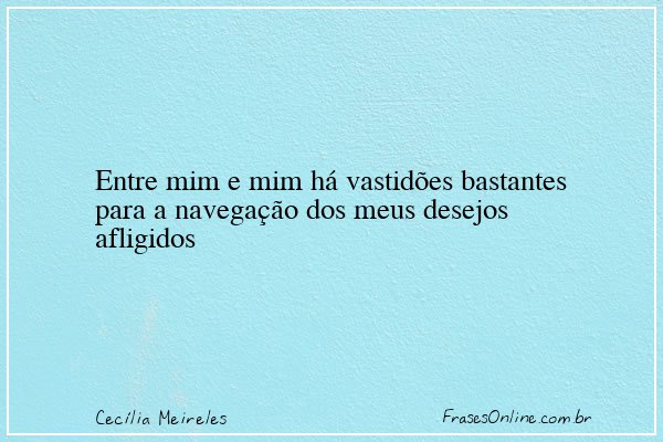 Frase de Cecília Meireles