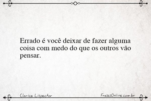 Frase de Clarice Lispector