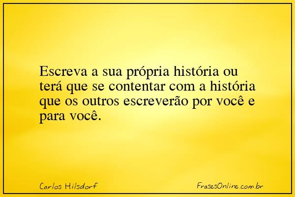 Frase de Carlos Hilsdorf