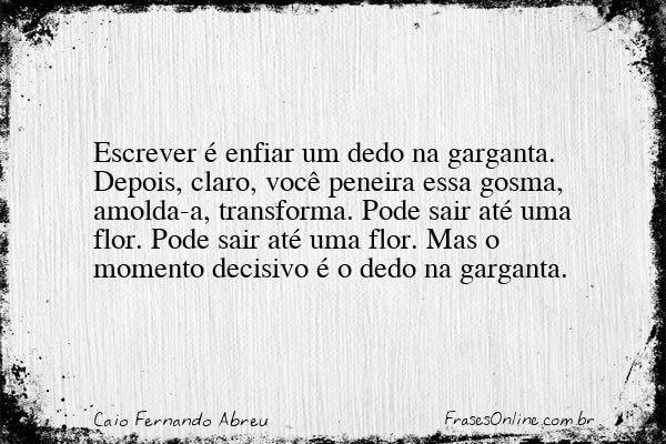 Frase de Caio Fernando Abreu