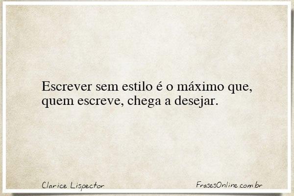 Frase de Clarice Lispector