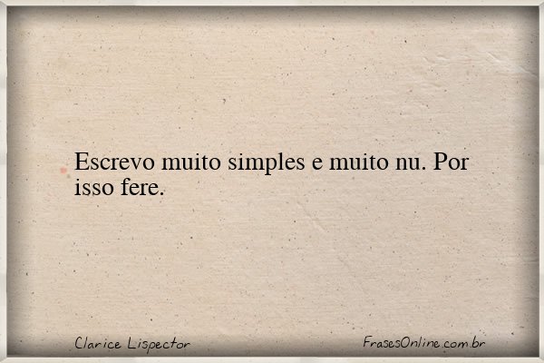 Frase de Clarice Lispector