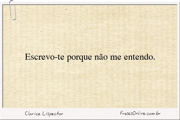 Frase de Clarice Lispector