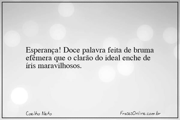 Frase de Coelho Neto